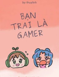 Bạn Trai Là Gamer