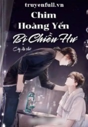 Chim Hoàng Yến Bị Chiều Hư