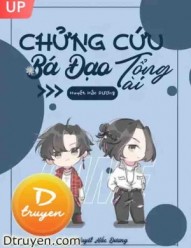 Chửng Cứu Bá Đạo Tổng Tài