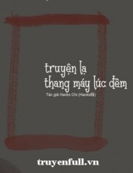 Chuyện Lạ Thang Máy Lúc Nửa Đêm