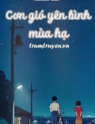 Cơn Gió Yên Bình Mùa Hạ