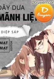 Dây Dưa Mãnh Liệt