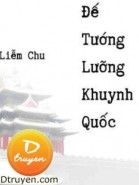 Đế Tướng Lưỡng Khuynh Quốc