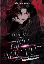 [Địa Sư Kiều Mặc Vũ] - Lạc Trong Núi Ai Lao