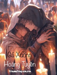 Gả Xuống Hoàng Tuyền