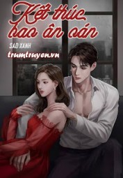 Kết Thúc Bao Ân Oán