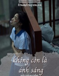 Không Còn Là Ánh Sáng