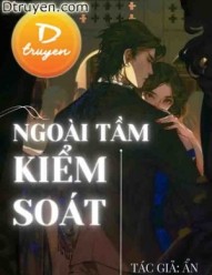 Ngoài Tầm Kiểm Soát