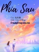 [Ngôn Tình] Phía Sau