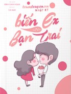 Nhật Ký Biến Ex Thành Bạn Trai