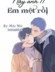 Anh À!! Em Mệt Rồi