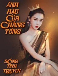 ẢNH HẬU CỦA CHÀNG TỔNG