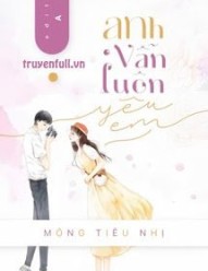 Anh Vẫn Luôn Yêu Em