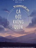 Cả Đời Không Quên