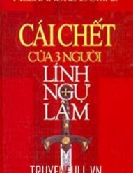 Cái Chết Của Ba Người Lính Ngự Lâm