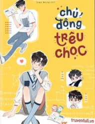 Chủ Động Trêu Chọc