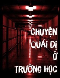 Chuyện Quái Dị Ở Trường Học