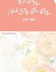 Cô Ấy Xinh Đẹp Như Vậy