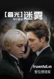 [Harry Potter X Twilight] Mê Vụ