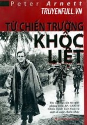 [Hồi ký Chiến tranh VN] Từ Chiến Trường Khốc Liệt