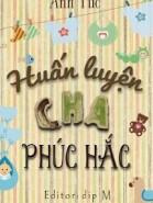 Huấn Luyện Cha Phúc Hắc