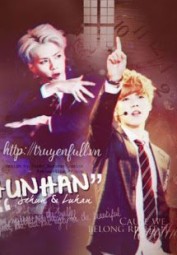 [HunHan] Chỉ Cần Anh Chờ! Là Em Sẽ Tới