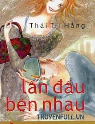 Lần Đầu Bên Nhau