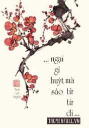 Ngại Gì Huýt Sáo Mà Từ Từ Đi