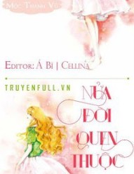 Nửa Đời Quen Thuộc