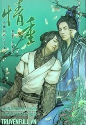 [Thập Nhị Yêu Tinh Hệ Liệt] Tình Trọng