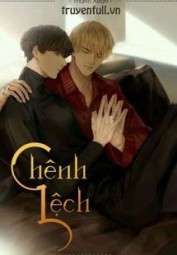 [Tình Trai] Chênh Lệch