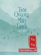 Trời Quang Mây Tạnh (Tễ Thanh)