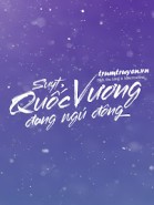 Suỵt, Quốc Vương Đang Ngủ Đông