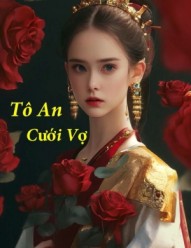 Tô An Cưới Vợ