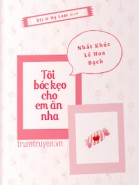 Tôi Bóc Kẹo Cho Em Ăn Nha