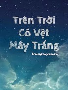 Trên Trời Có Vệt Mây Trắng