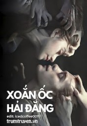 [Vô Hạn Lưu] Xoắn Ốc Hải Đăng